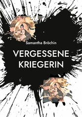 Vergessene Kriegerin