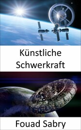 Künstliche Schwerkraft