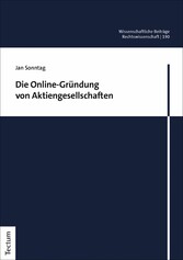 Die Online-Gründung von Aktiengesellschaften