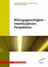 Bildungsgerechtigkeit - Interdisziplinäre Perspektiven