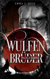 Wulfenbrüder: Dylan&Harper