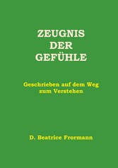 Zeugnis der Gefühle