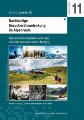 Nachhaltige Besucherstromlenkung im Alpenraum