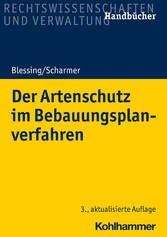 Der Artenschutz im Bebauungsplanverfahren