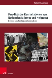 Parodistische Konstellationen von Nationalsozialismus und Holocaust