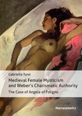 Medieval Female Mysticism and Weber's Charismatic Authority