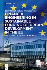 Financial Engineering in Sustainable Funding of Urban Development in the EU