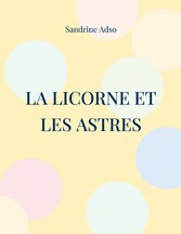 La Licorne et les Astres