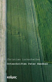 Ortsschriften Peter Handkes