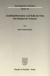 Gesellschaftsstruktur und Rolle der Frau.