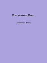 Die schöne Cecil