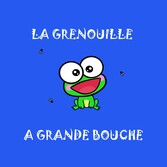 La grenouille à grande bouche