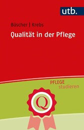 Qualität in der Pflege