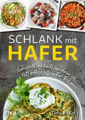 Schlank mit Hafer