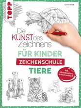 Die Kunst des Zeichnens für Kinder Zeichenschule - Tiere