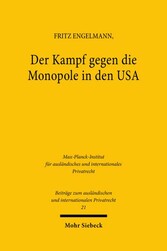 Der Kampf gegen die Monopole in den USA