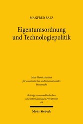 Eigentumsordnung und Technologiepolitik