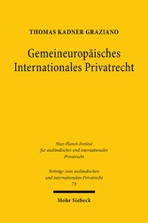 Gemeineuropäisches Internationales Privatrecht