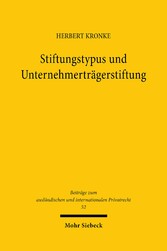 Stiftungstypus und Unternehmerträgerstiftung