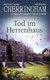 Cherringham - Tod im Herrenhaus