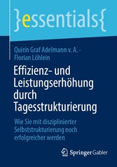 Effizienz- und Leistungserhöhung durch Tagesstrukturierung