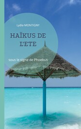 Haïkus de l&apos;Eté