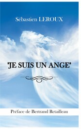 &quot;JE SUIS UN ANGE&quot;