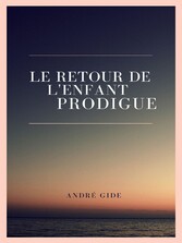 Le Retour de l&apos;enfant prodigue