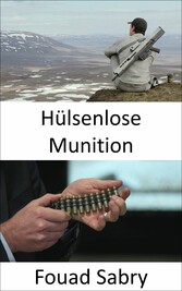 Hülsenlose Munition