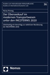 Der Überseekauf im modernen Transportwesen unter den INCOTERMS 2020