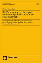 Die Vorbeugung preisbezogener Behinderungsmissbräuche in der Fusionskontrolle