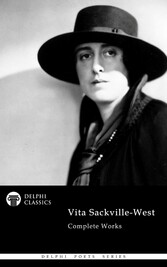 Delphi Complete Works of Vita Sackville-West (Illustrated)