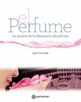 Grandes Obras de Manualidades. El perfume