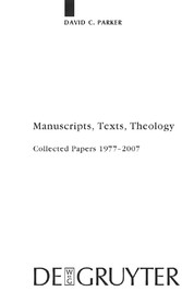 Manuscripts, Texts, Theology