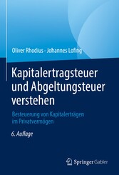 Kapitalertragsteuer und Abgeltungsteuer verstehen