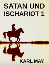 Satan und Ischariot 1