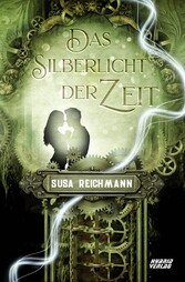 Das Silberlicht der Zeit