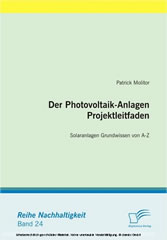 Der Photovoltaik-Anlagen Projektleitfaden