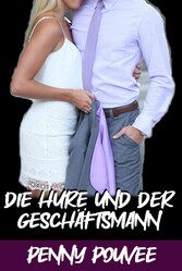 Die Hure und der Geschäftsmann