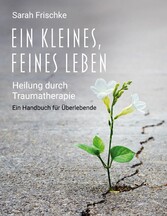 Ein kleines, feines Leben