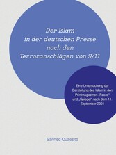 Der Islam in der deutschen Presse nach den Terroranschlägen von 9/11