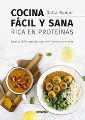 Cocina fácil y sana rica en proteínas