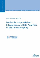 Methodik zur proaktiven Integration von Data Analytics in die Serienfertigung