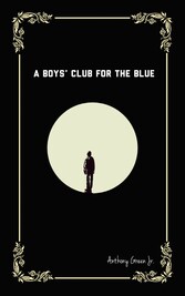 A Boys' Club for the Blue