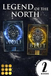 Legend of the North: Der Sammelband der romantischen Wolfsfantasy-Dilogie