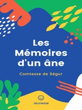 Les Mémoires d&apos;un âne