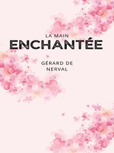 La Main Enchantée (Histoire macaronique)