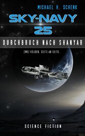 Sky-Navy 25 - Durchbruch nach Shanyar