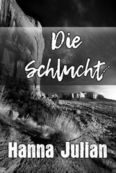 Die Schlucht