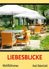 LiebesBlicke